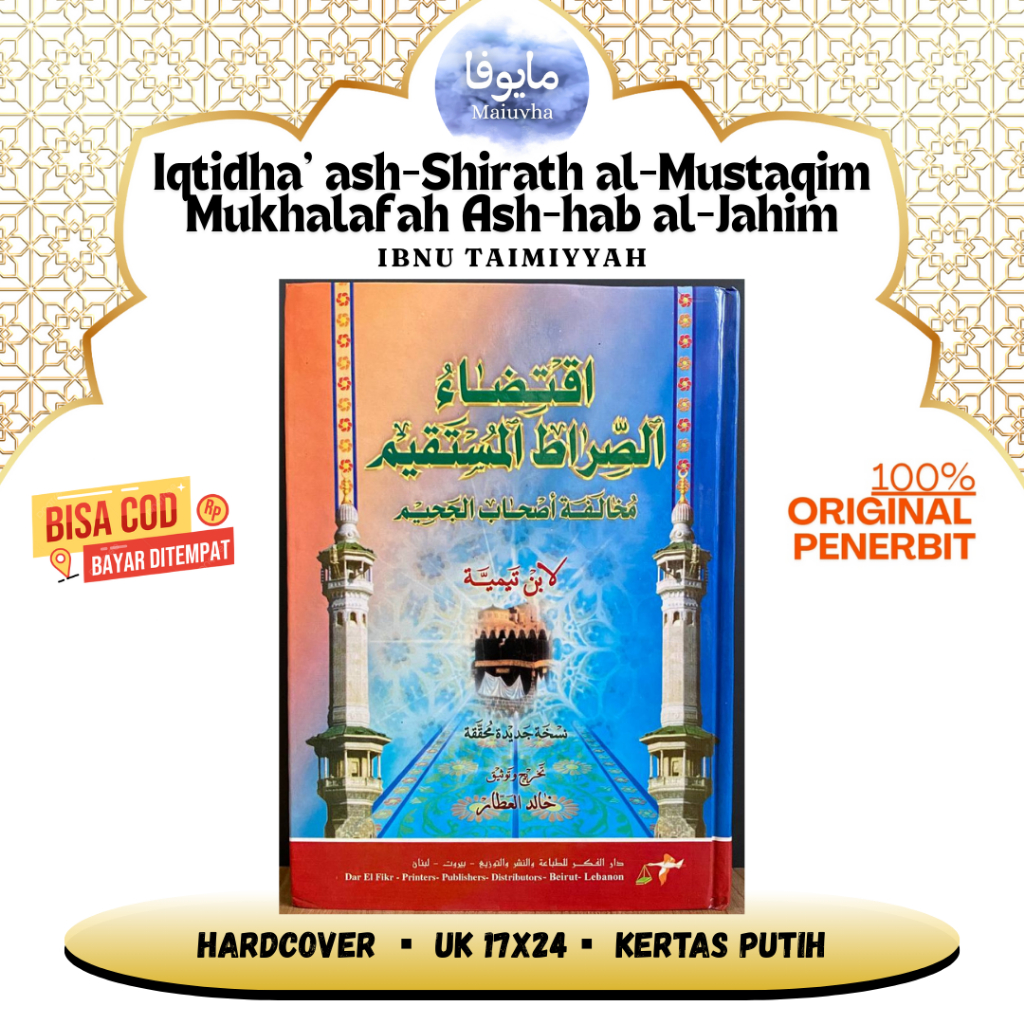 [Original Darul Fikr] Kitab Iqtidha As Shirath Al Mustaqim -  Iqtidho Sirotul Mustaqim