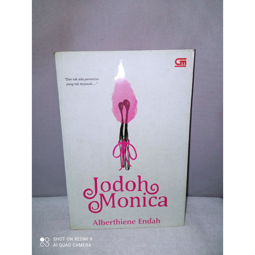 Preloved ORIGINAL Novel Jodoh Monica by Alberthiene Endah Bekas Penerbit Gramedia Second Unhaul PL B