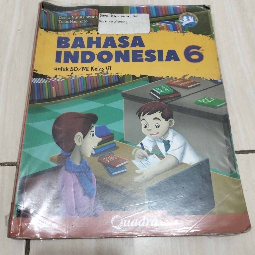 BAHASA INDONESIA KELAS 6 KURIKULUM 2013 QUADRA
