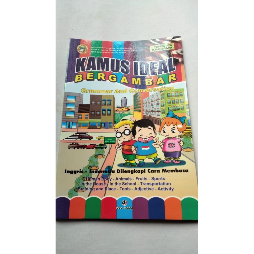 Kamus Bahasa Inggris Anak/ Kamus Ideal Bergambar