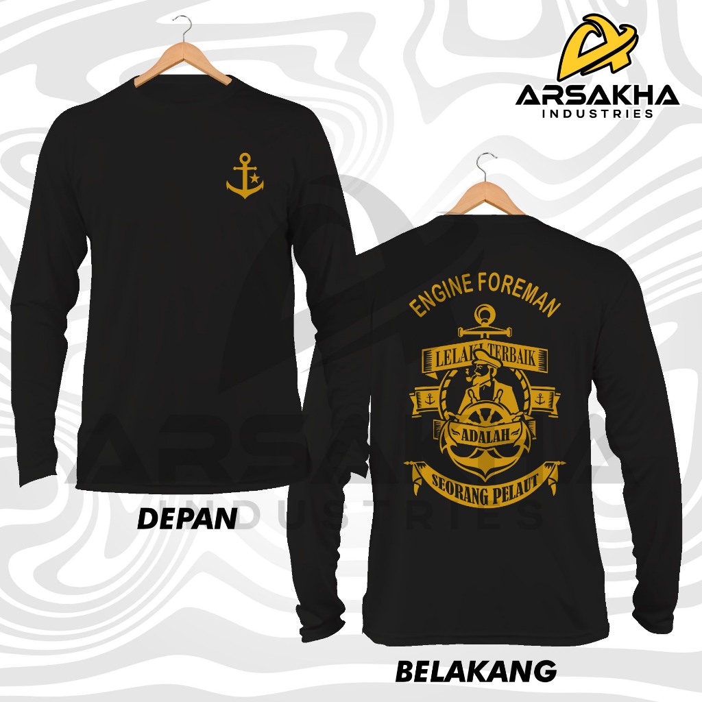 Kaos Lengan Panjang Pelaut Engine Foreman Baju Distro by Arsakha Industries