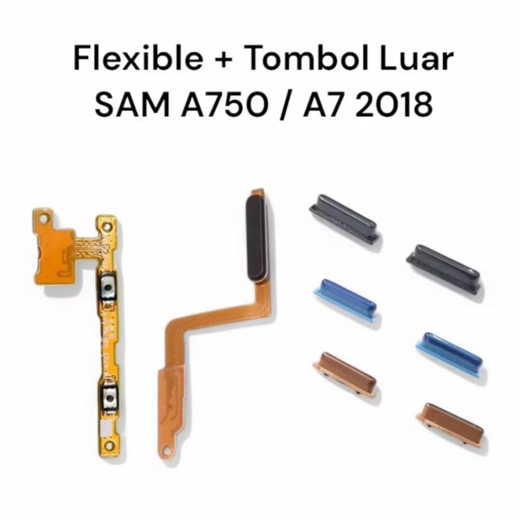 Tombol Fleksibel Power Volume Samsung Galaxy A7 2018 A750 Original Sparepart HP