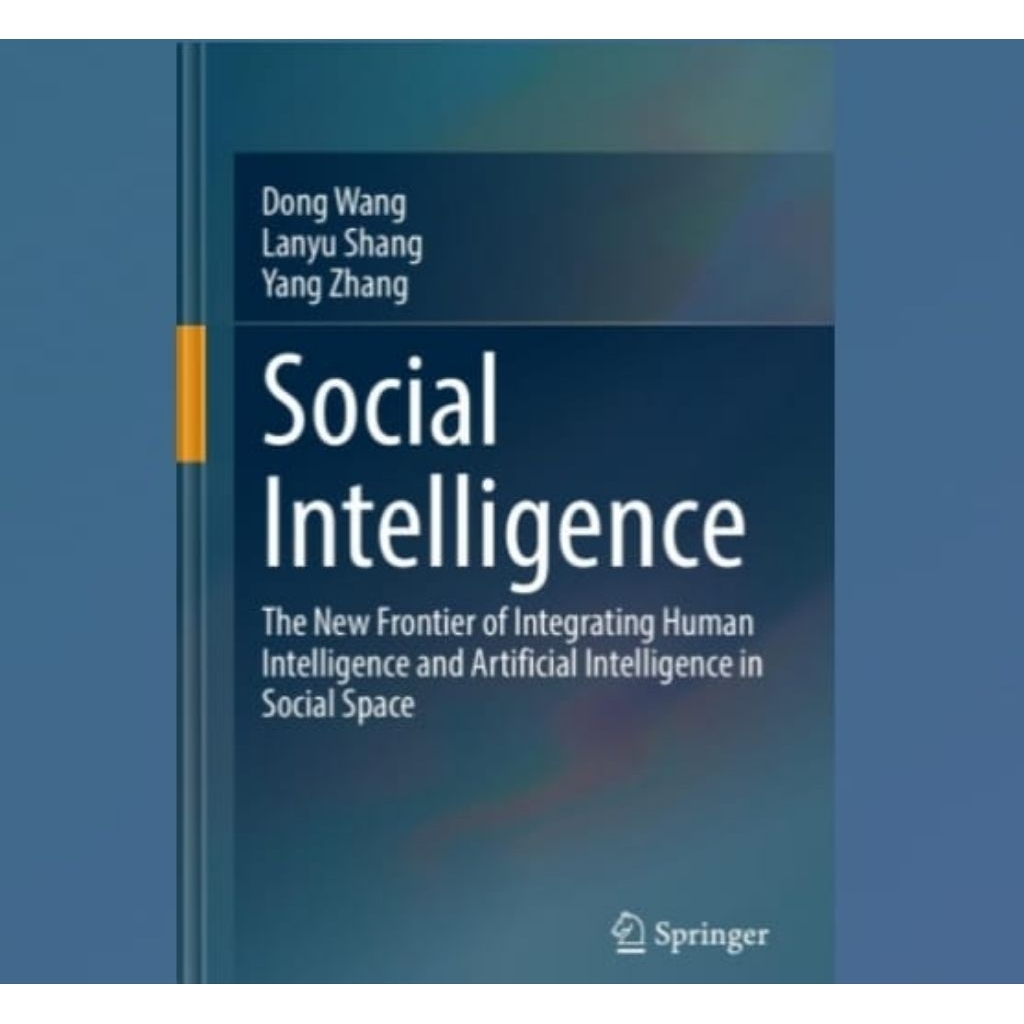 Buku Social Intelligence: The New Frontier of Integrating Human Intelligence and Artificial Intellig