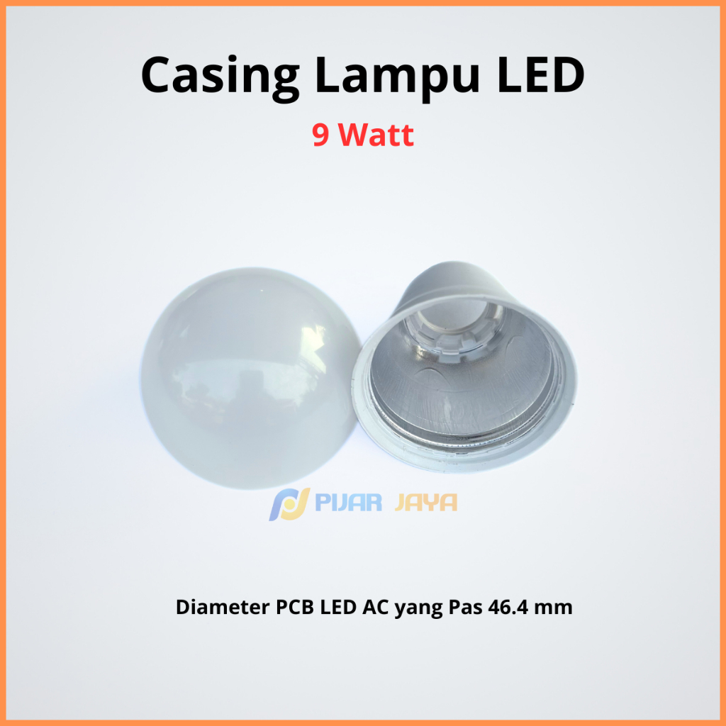 Casing Lampu LED Narvan 9 Watt Ukuran PCB 9W 46.4 mm