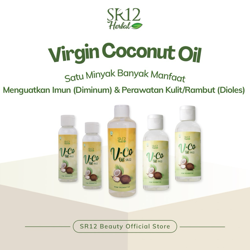 (100% Ori) SR12 Virgin Coconut Oil VCO – Minyak Kelapa Asli untuk Wajah, Rambut, Diet & Ibu Menyusui