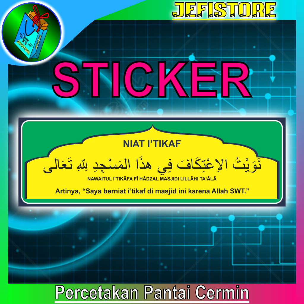 Cetak Stiker Niat I'Tikaf di masjid - Jefistore Pantai Cermin