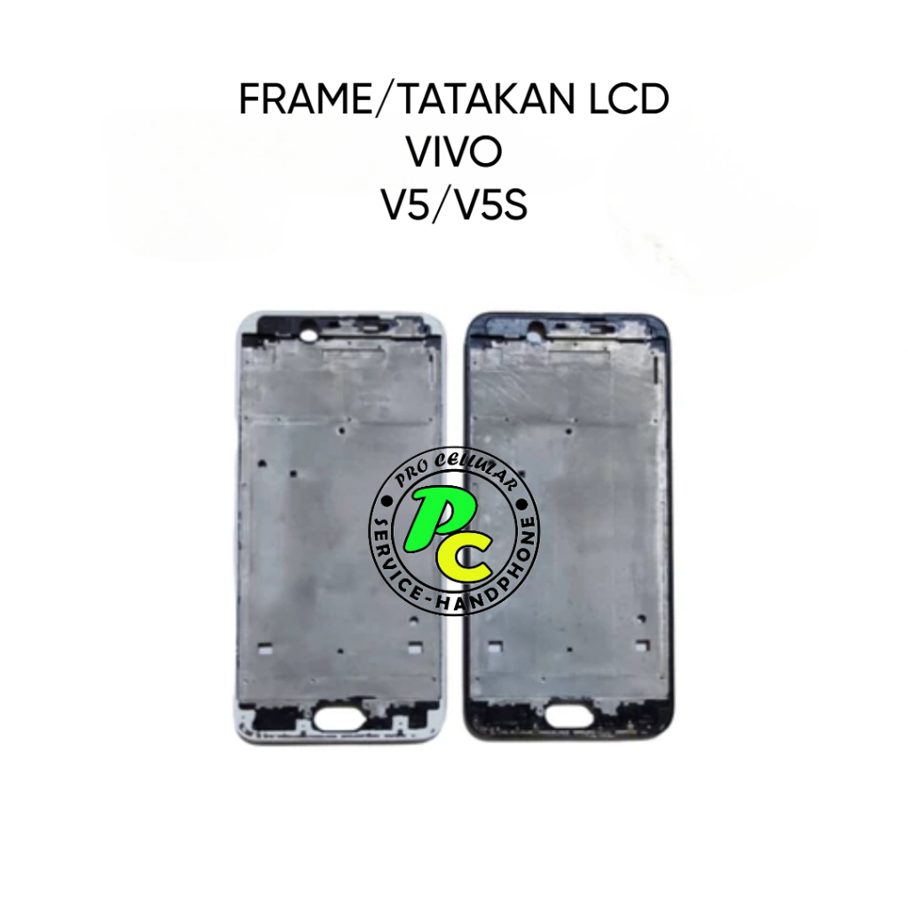 FRAME DUDUKAN / TATAKAN / FRAME LCD VIVO V5 / V5S