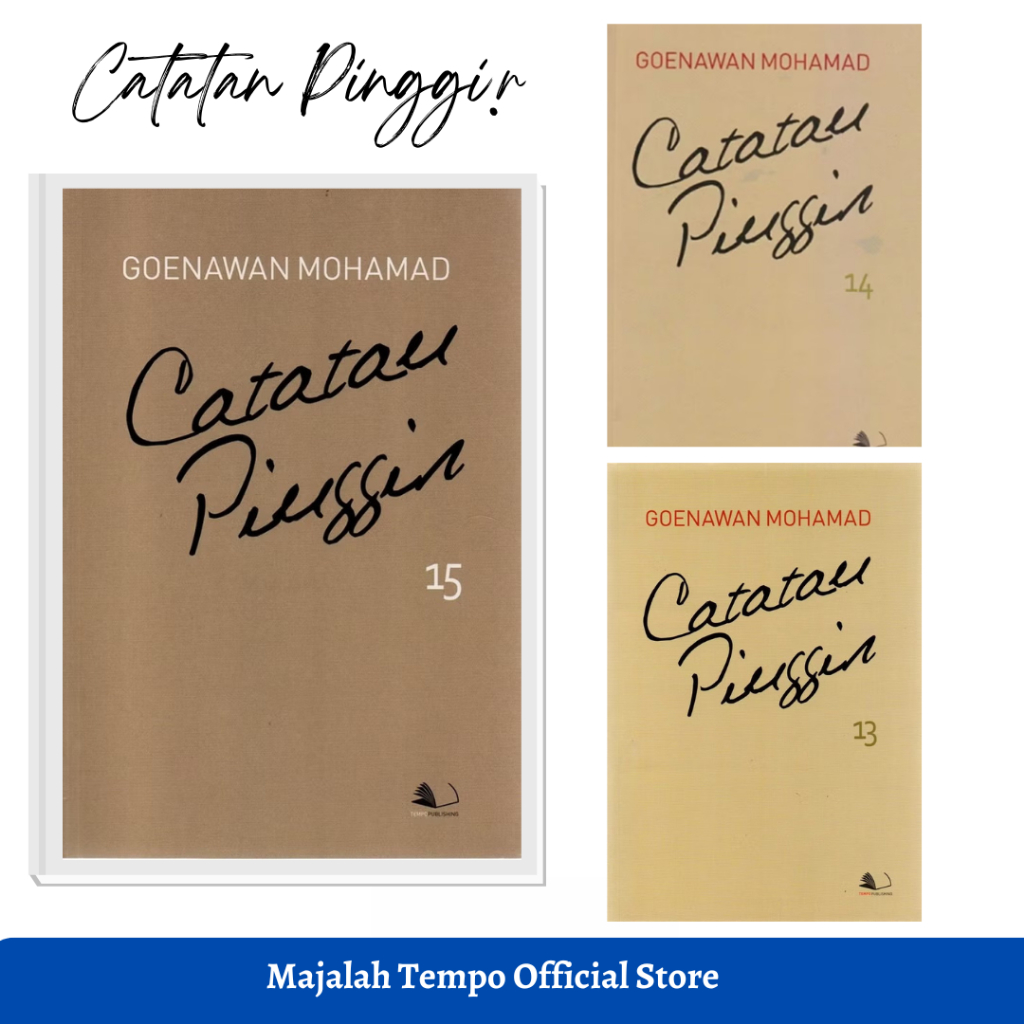 Catatan Pinggir ( Goenawan Mohamad )