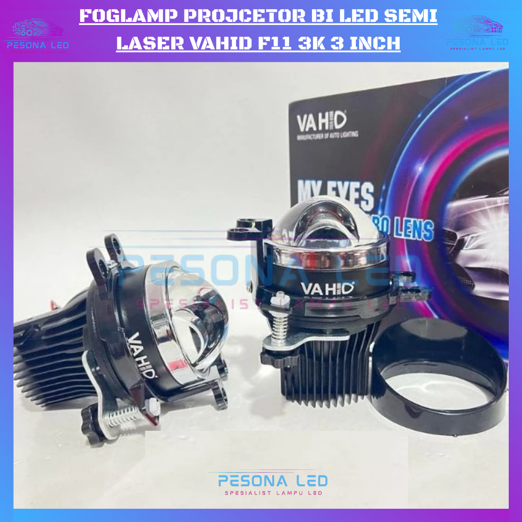 FOGLAMP PROJCETOR BI LED SEMI LASER VAHID F11 3K 3 INCH LASER