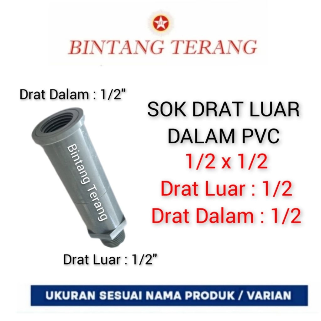 Sok Drat Luar Dalam PVC 1/2" - 3/4" - 1"  / Socket Male Female PVC / Sok Drat Dalam & Sok Drat Luar 