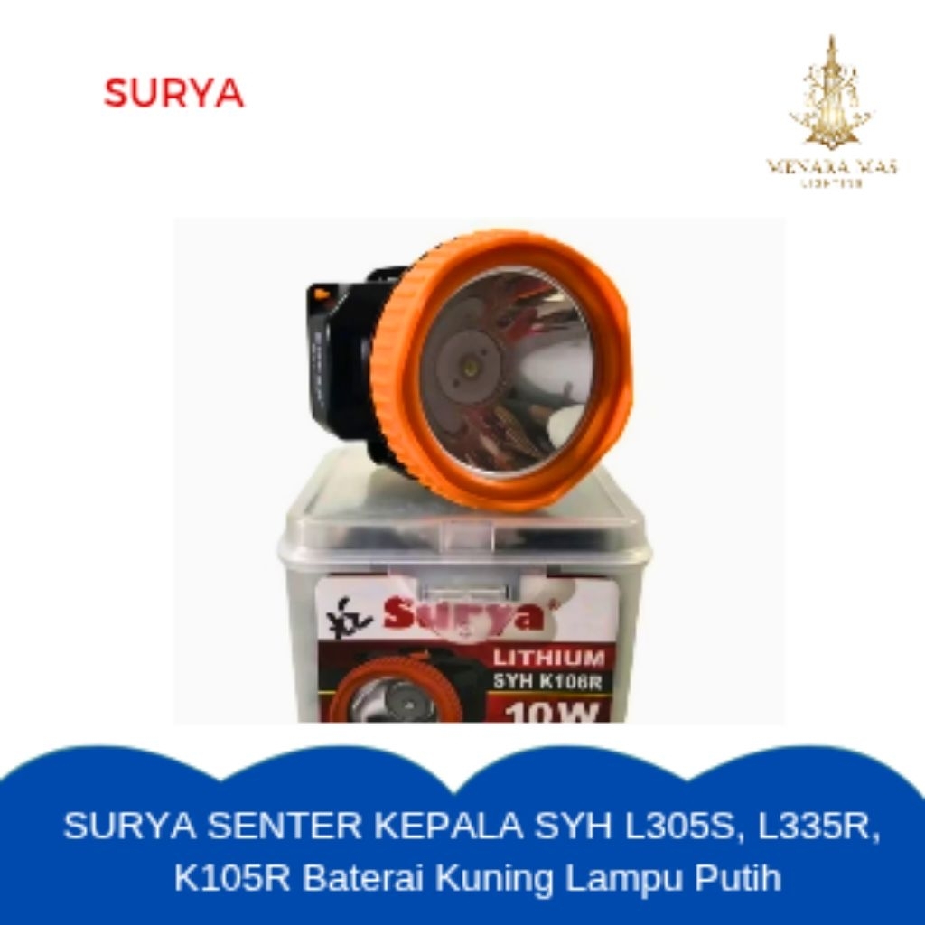 SURYA SENTER KEPALA SYH L305S, L335R, K105R Baterai Kuning Lampu Putih