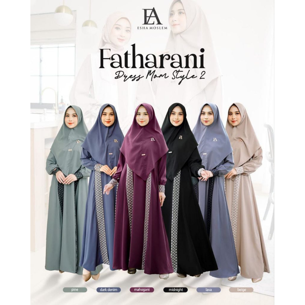 READYSTOCK - FATHARANI DRESS STYLE 2 BY ESHA MOSLEM // GAMIS MUSLIMAH DEWASA BERKUALITAS CANTIK