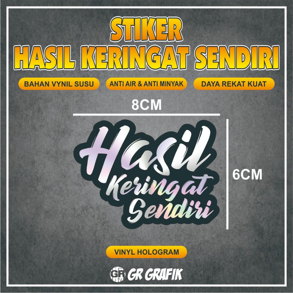 STIKER VINYL HASIL KERINGAT SENDIRI / STIKER HASIL KERINGAT SENDIRI / STIKER PRINTING VINYL