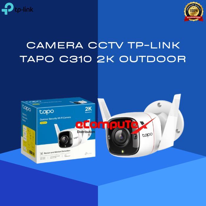 CAMERA CCTV TP-LINK TAPO C310 2K OUTDOOR / TAPO C310 - GARANSI RESMI