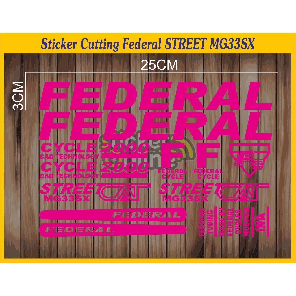 Cutting Sticker Sepeda FEDERAL Street Cat MG33SX Stiker Bike Streetcat MG 33 SX