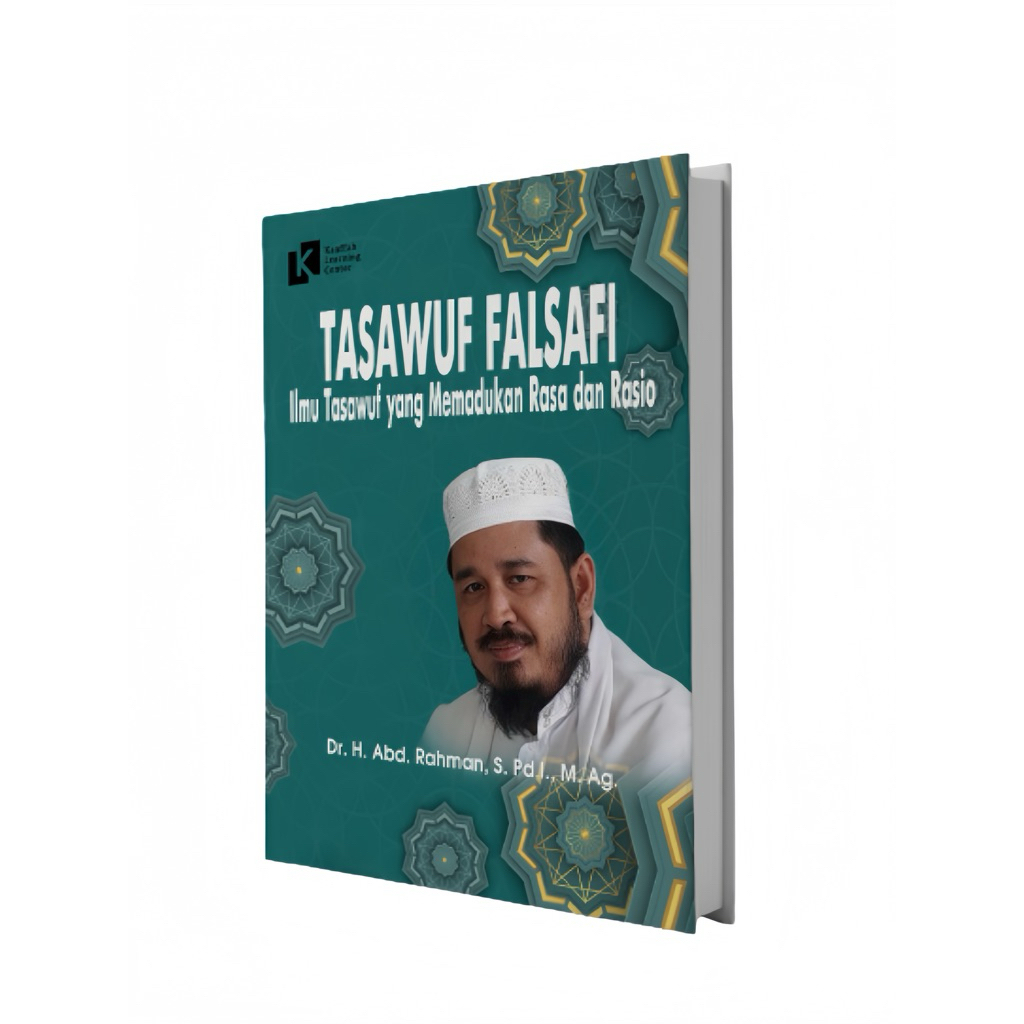 TASAWUF FALSAFI Ilmu yang memadukan Rasa dan Rasio