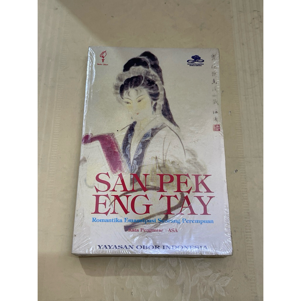 BUKU SAN PEK ENG TAY ROMANTIKA EMANSIPASI SEORANG PEREMPUAN