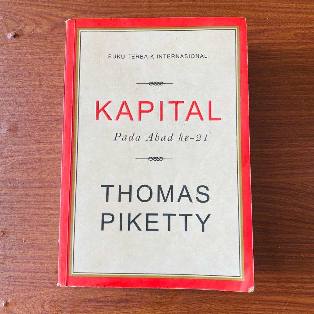 BUKU TERBAIK INTERNASIONAL KAPITAL PADA ABAD KE-21 - THOMAS PIKETTY