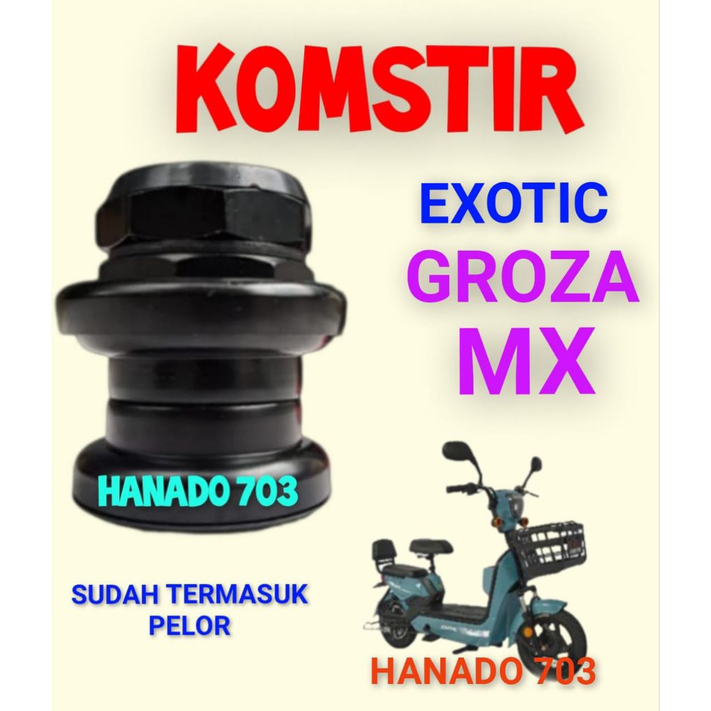 komstir exotic groza mx kones headset komfork sepeda listrik exotic groza mx