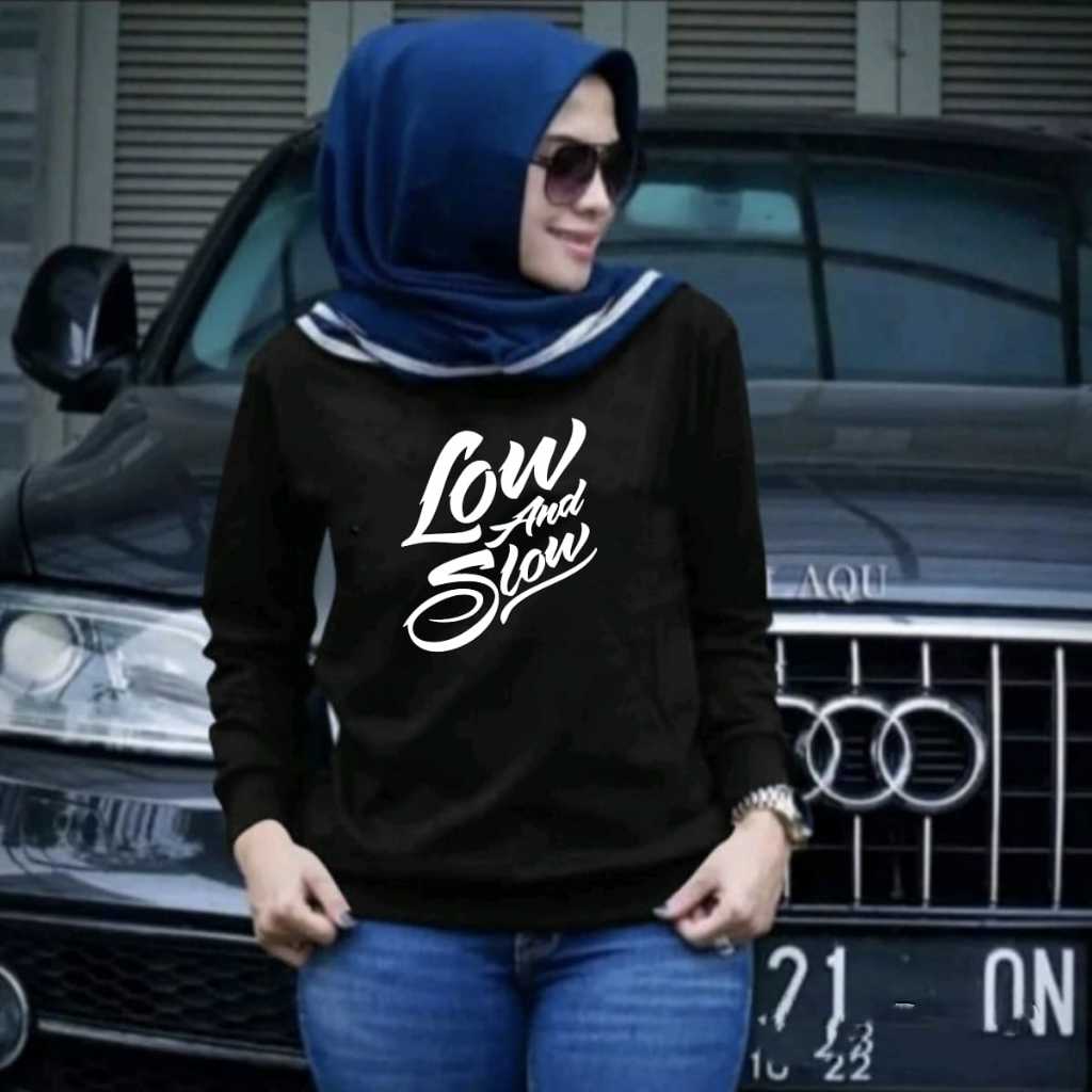 Kaos Atasan Lengan Panjang Wanita Dewasa Motif Low and Slow Wanita Trendy Kekinian Kaos Long Sleeve 