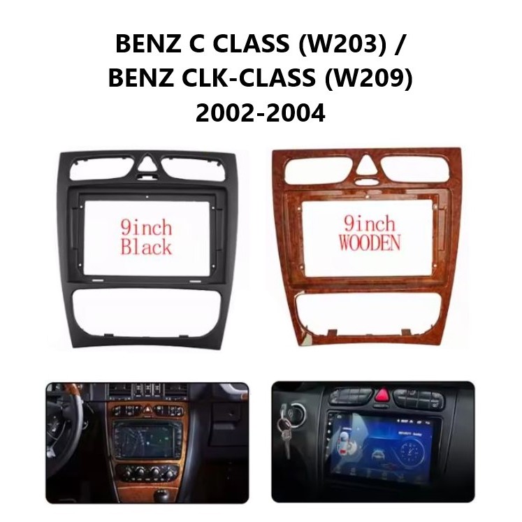 Frame Headunit 9 inch Mercedes  BENZ C CLASS (W203) / BENZ CLK-CLASS (W209) 2002 - 2004  ser