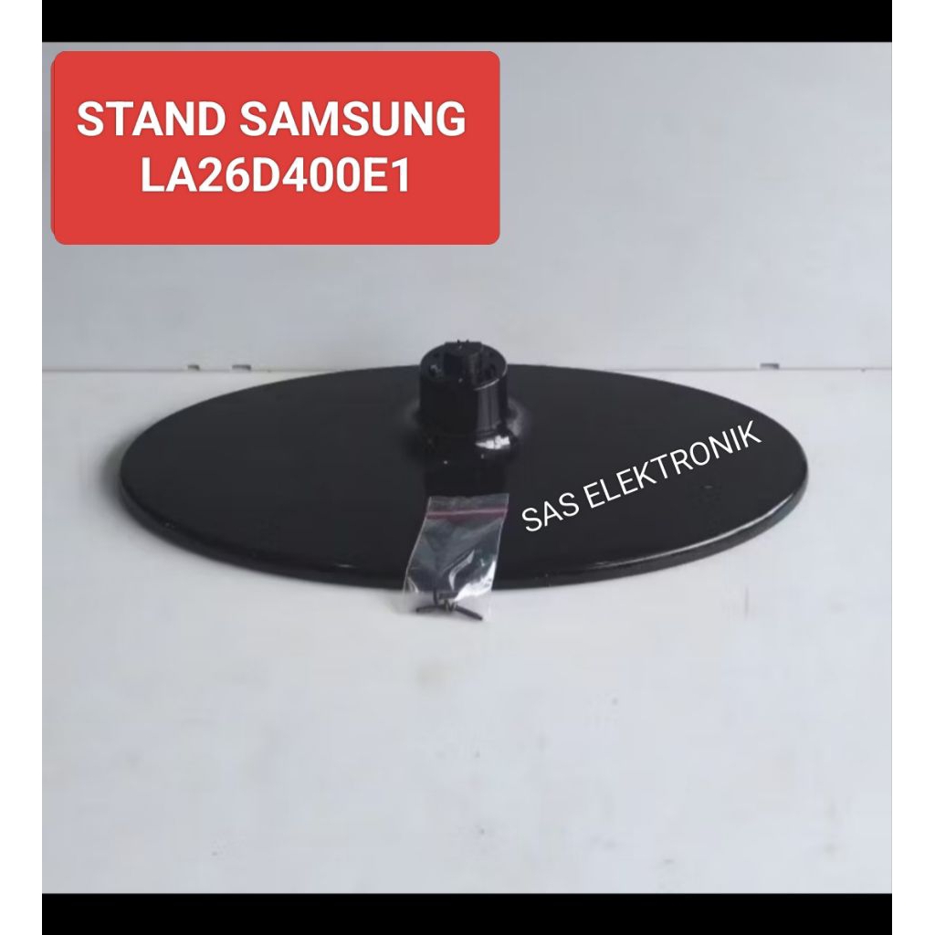 STAND BRACKET KAKI PEDESTAL DUDUKAN TV LCD SAMSUNG 26 INCH LA26D400E1 LA-26D400E1 LA-26D400 E1