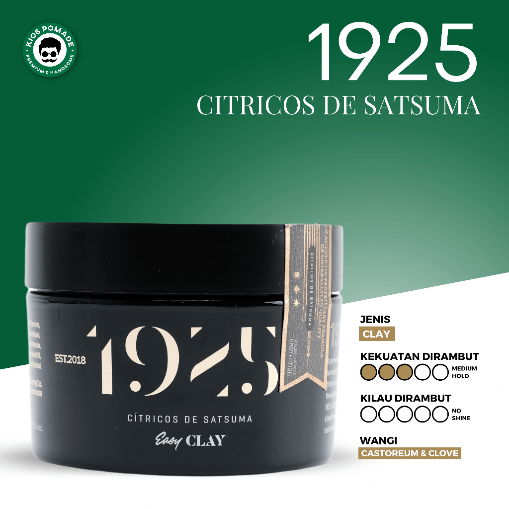 1925 Citricos De Satsuma Easy Clay - Pomade Clay Premium Minyak Rambut Pria Matte Finish