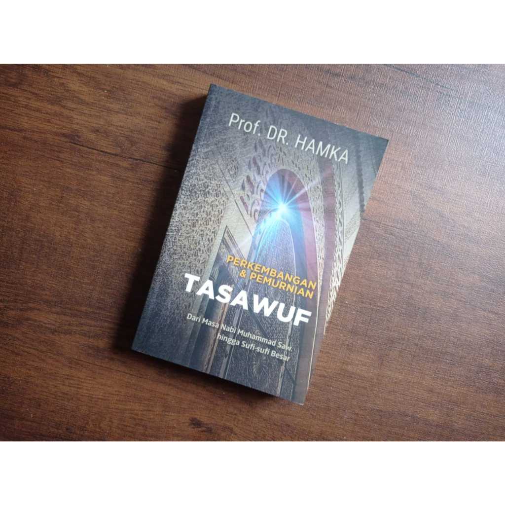 Perkembangan & Pemurnian Tasawuf - Prof. Dr. Hamka