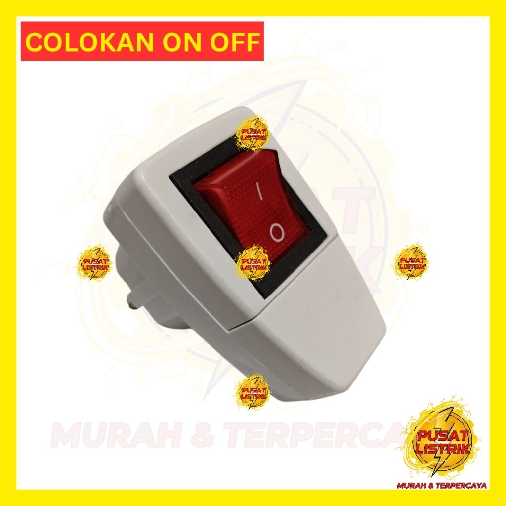 STEKER ON OFF / COLOKAN ON OFF