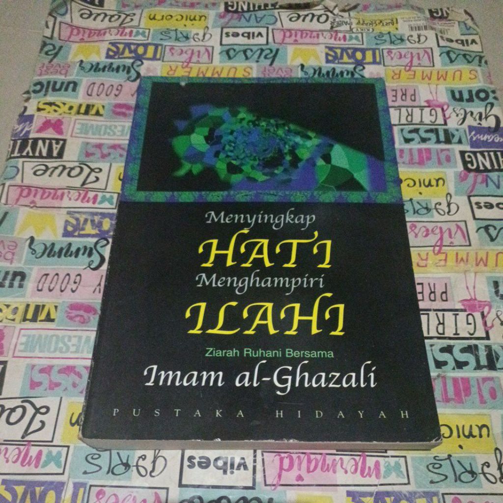 Buku Ziarah Ruhani Bersama Imam Al Ghazali - menyingkap hati menghampiri Ilahi