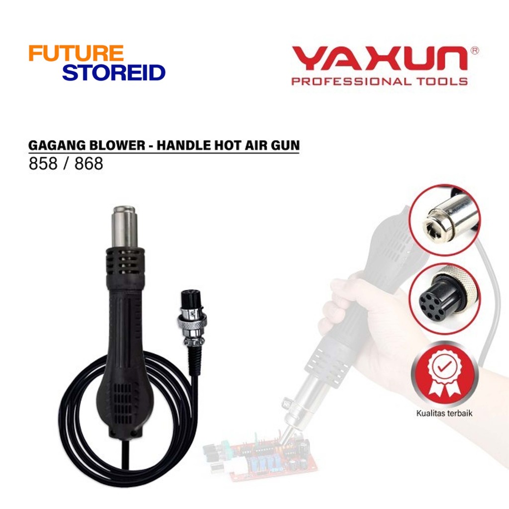 GAGANG BLOWER YAXUN SERIAL 858 / 868 ORIGINAL