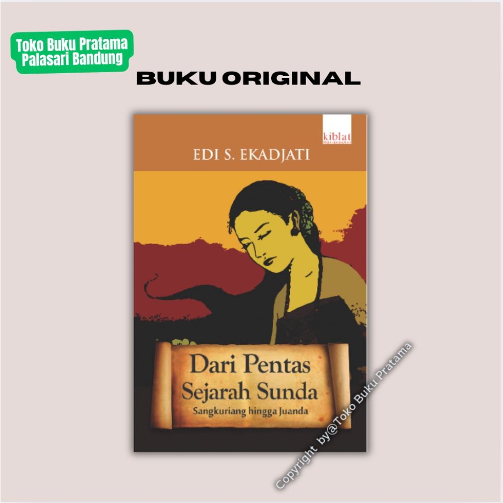 Dari Pentas Sejarah Sunda - Edi S. Ekadjati