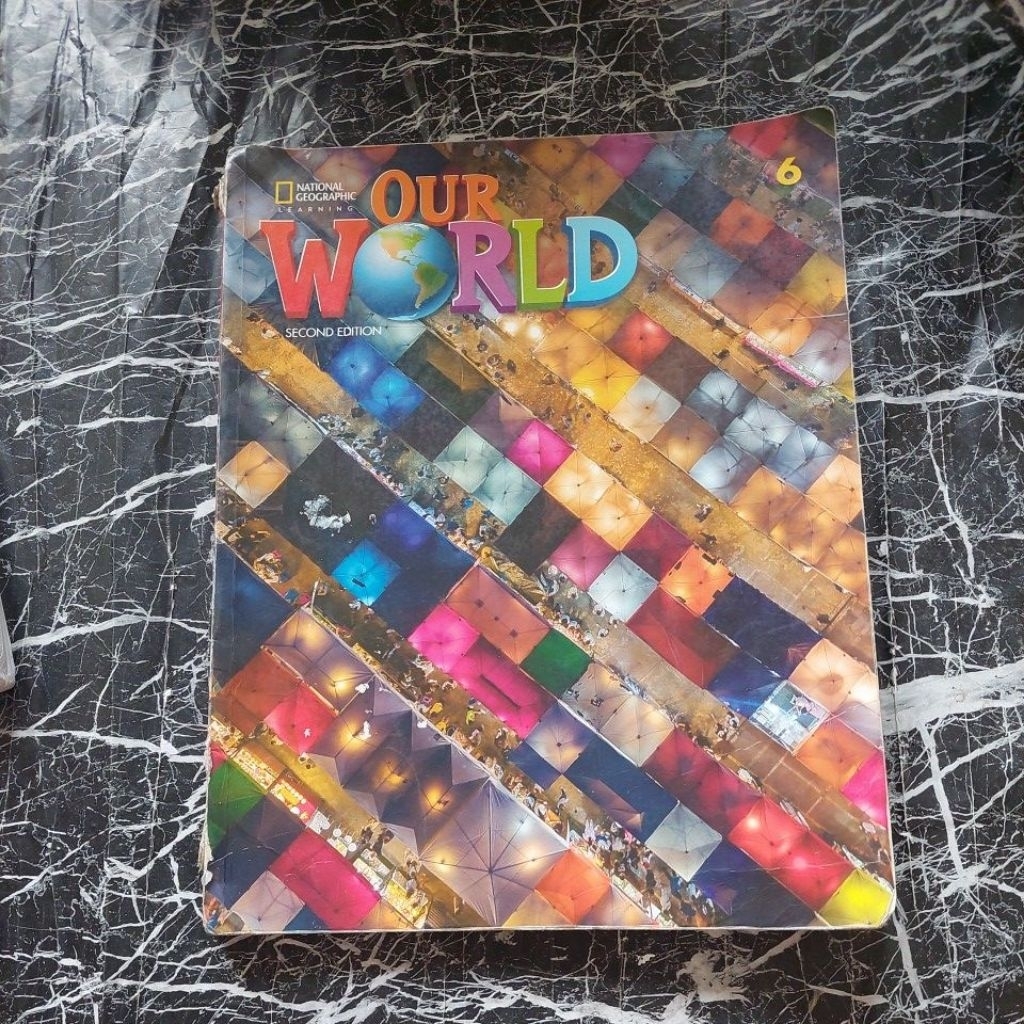 OUR WORLD 6 SECOND EDITION