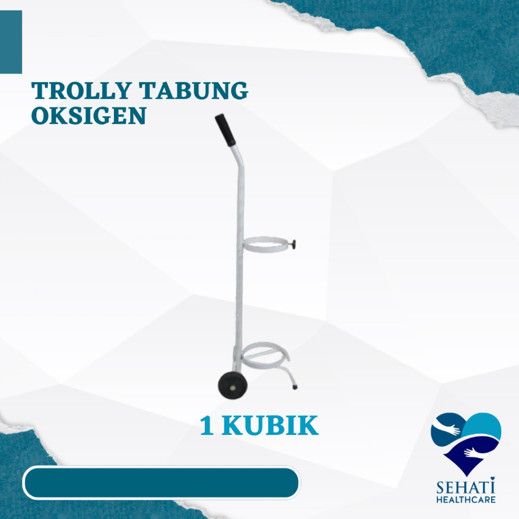 Trolly Tabung Oksigen O2 Ukuran 1m3 Tempat Taruh Oxigen Alat Pendorong Lori Lory Lorry Angkut Bantu 