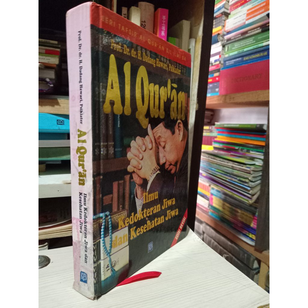 buku Al-quran ilmu kedokteran jiwa dan kesehatan jiwa#rak 4a