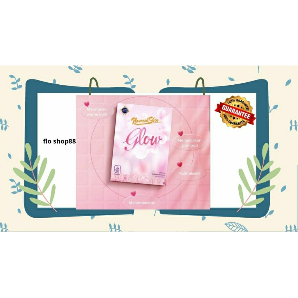 NOURISH SKIN GLOW / NOURISH SKIN GLOW 15 TABLET / NOURISH SKIN GLOW 30 KAPSUL / NOURISH SKIN GLOW 30