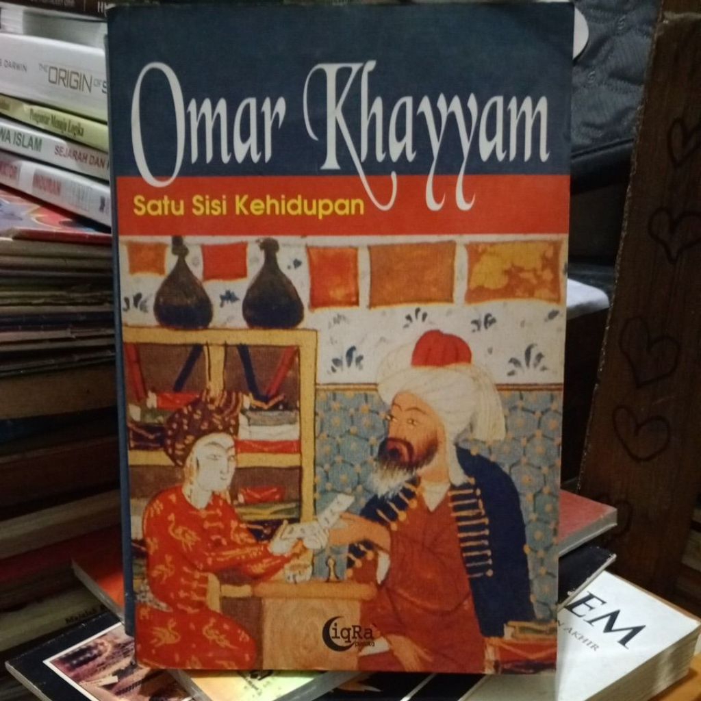 OMAR KHAYYAM. SATU SISI KEHIDUPAN.