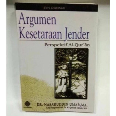 ARGUMENTASI KESETARAAN GENDER - DR NASARUDDIN UMAR,MA