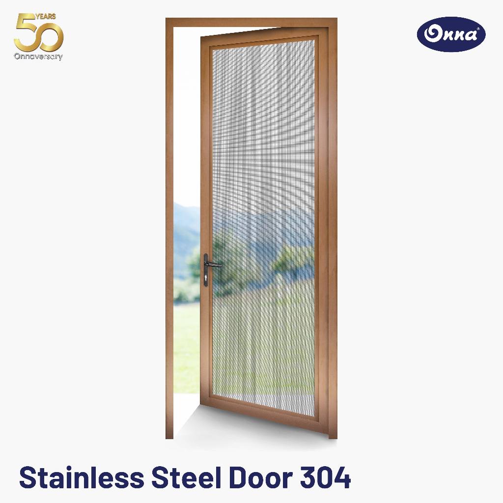 ONNA Stainless Steel Door (304) Pintu Kasa Baja / Kawat Anti Nyamuk Baja