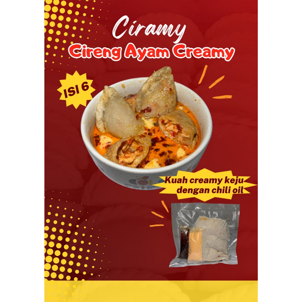 CIRENG ISI AYAM SUWIR KUAH CREAMY