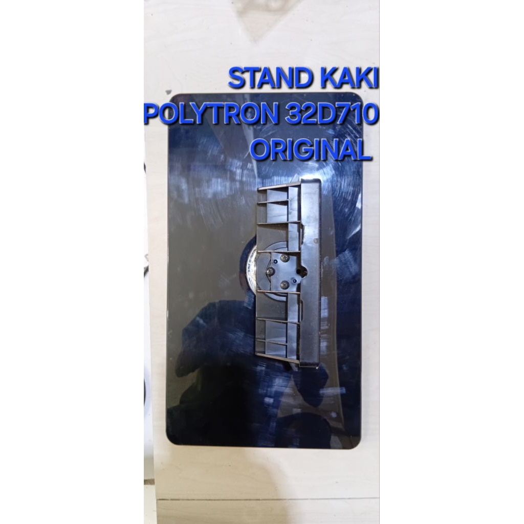 STAND KAKI DUDUKAN TV POLYTRON PLD 32D 710  -  PLD 32D710 ORIGINAL