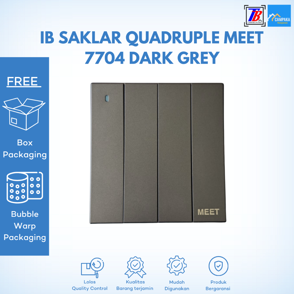 IB Saklar Lampu Quadruple Meet 7704 Dark Grey IB Engkel (4 Gang) MEET 7704 (D.G) Series