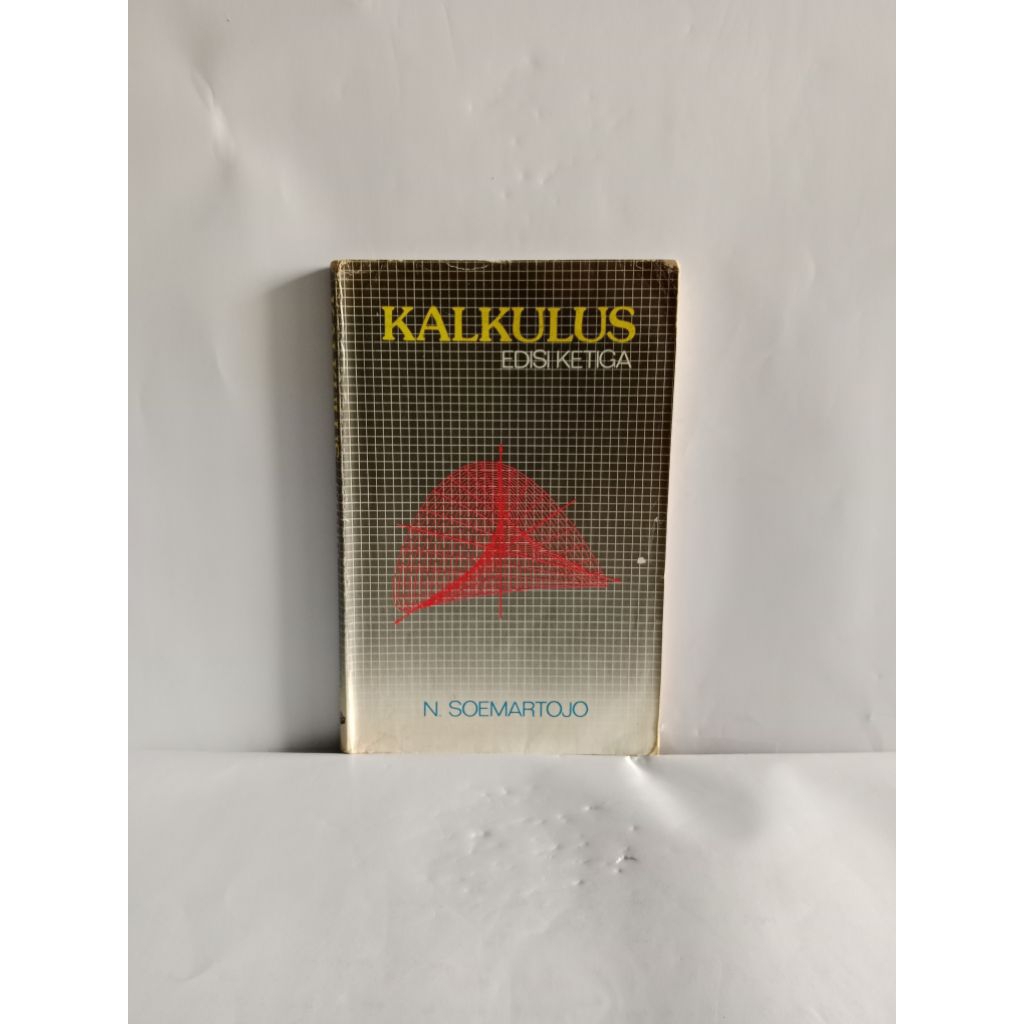 BUKU ORIGINAL KALKULUS EDISI KETIGA OLEH N. SOEMARTOJO
