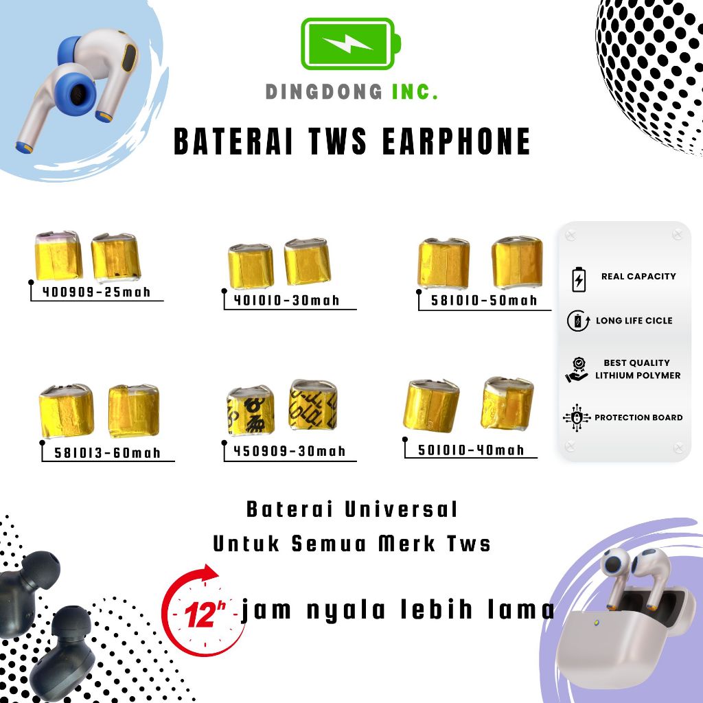 DINGDONG BATERAI TWS 400909 401010 581010 581013 450909 501010 LITHIUM POLYMER BATRE EARPHONE TWS BL