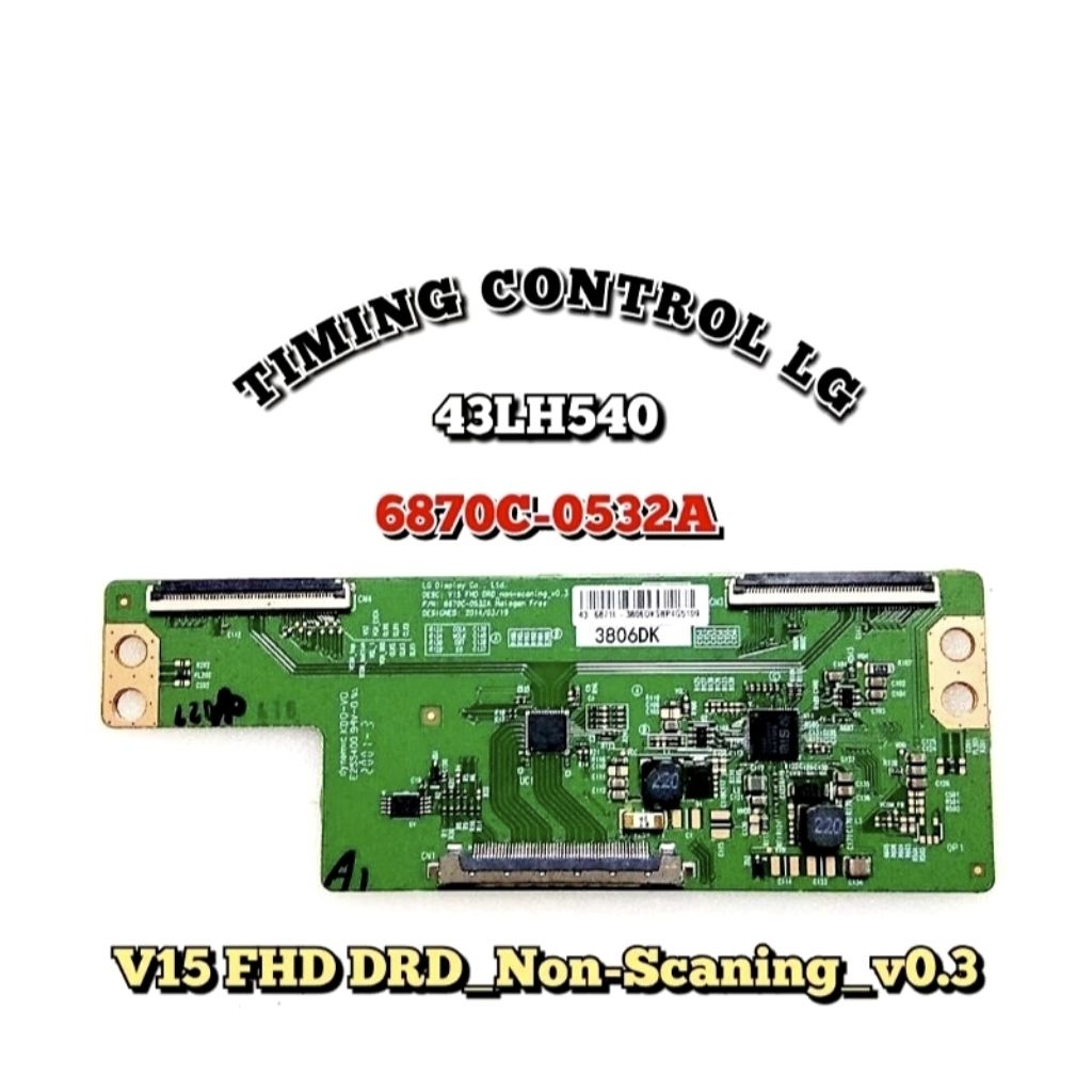 TCON TV LG 43LH540T ORIGINAL BARU V15 FHD 6870C-0532A TICON LG 43LH540 LOGIC 43lh540 TIKON LG 43LH54