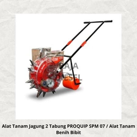 Alat Tanam Jagung 2 Tabung PROQUIP SPM 07 / Alat Tanam Pupuk Benih Bibit Kacang SPM07