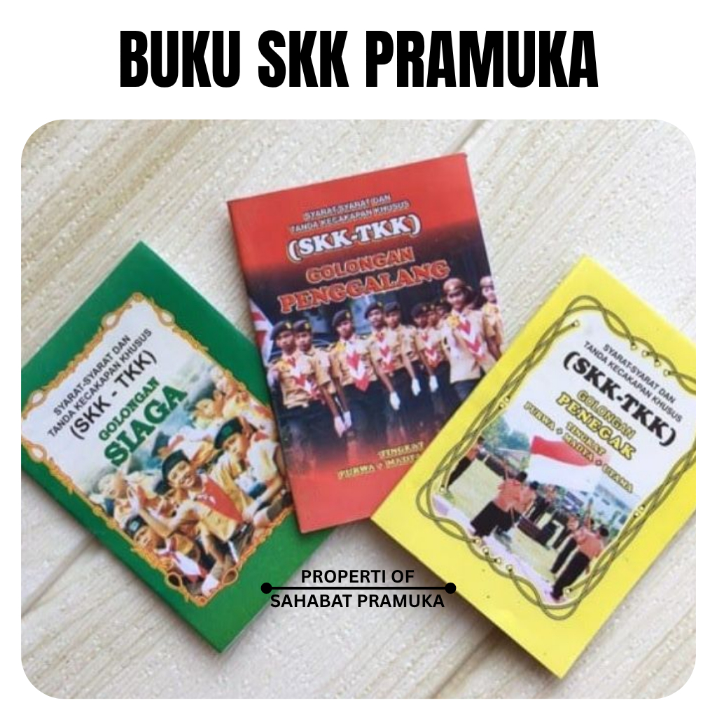 Buku SKK Pramuka – Siaga, Penggalang, Penegak (Lengkap)