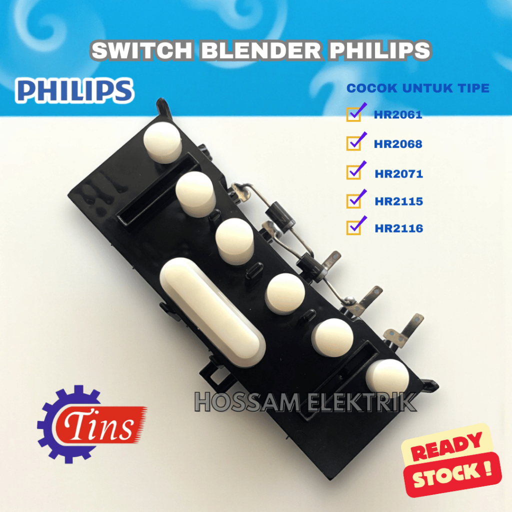 SAKLAR SWITCH BLENDER PHILIPS TYPE HR 2115/2116 ORIGINAL