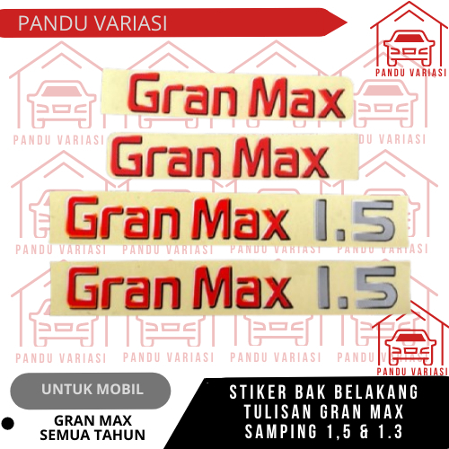 Stiker Tulisan Gran max 1.5 & 1.3 pick up / stiker gran max 1.5 & 1.3 grandmax