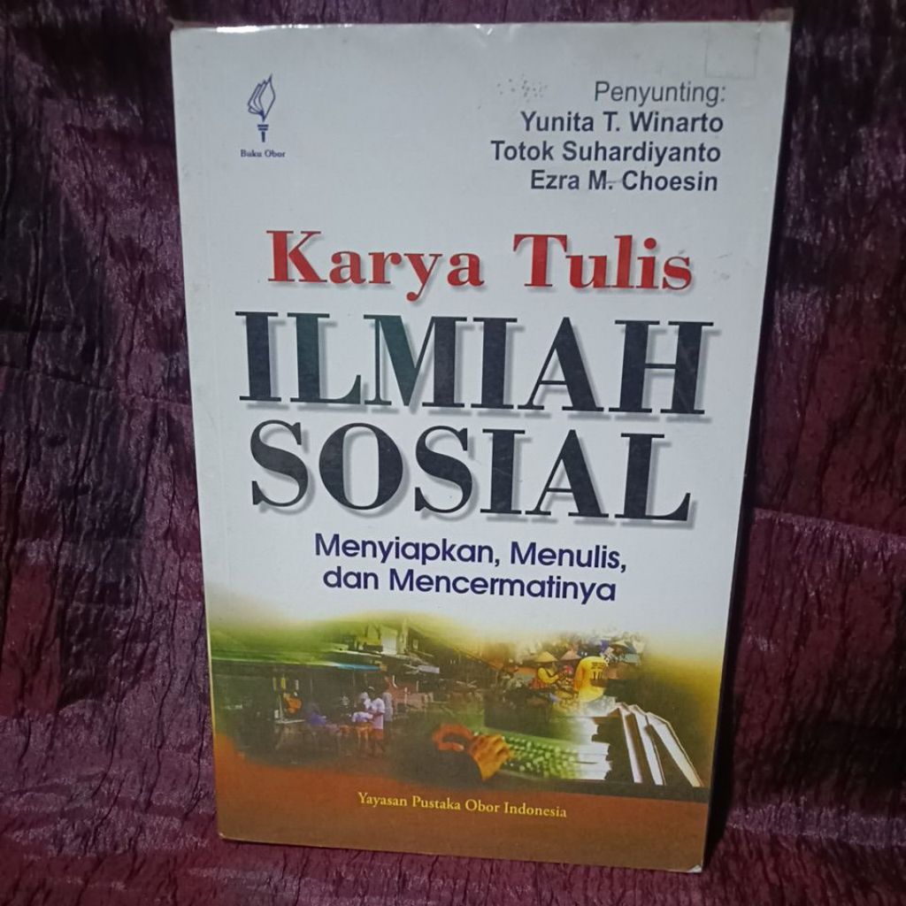 Buku Karya Tulis
ILMIAH SOSIAL

Menyiapkan, Menulis, dan Mencermatinya